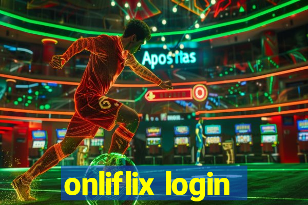 onliflix login